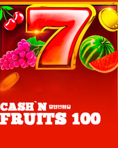 Cash'n'Fruits 100