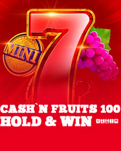 Cash'n Fruits 100 Hold And Win