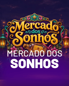 MERCADO DOS SONHOS